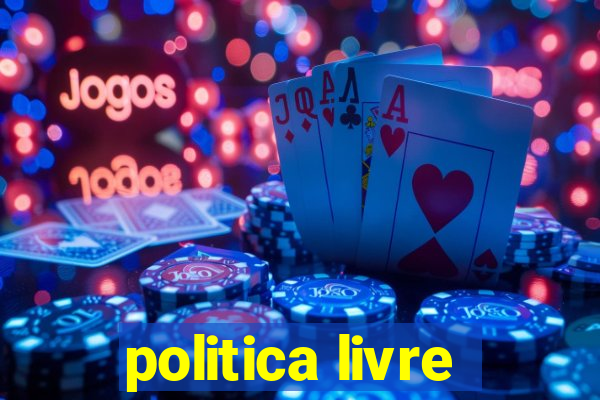 politica livre